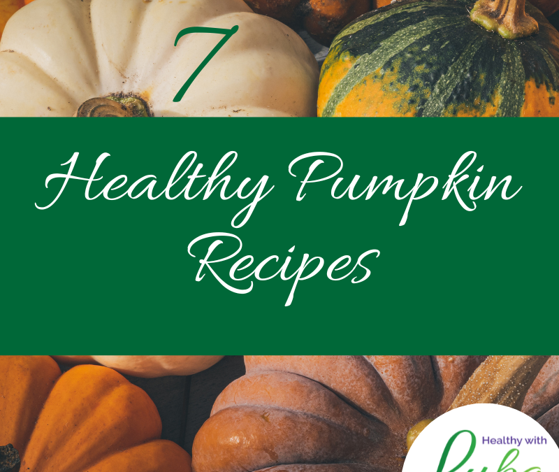 7 Healthy Pumpkin Recipes for Autumn